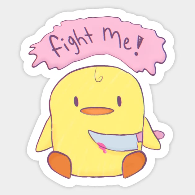 Fight Me! Chick Sticker by mgthepixie